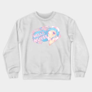 Helloooo Nurse Crewneck Sweatshirt